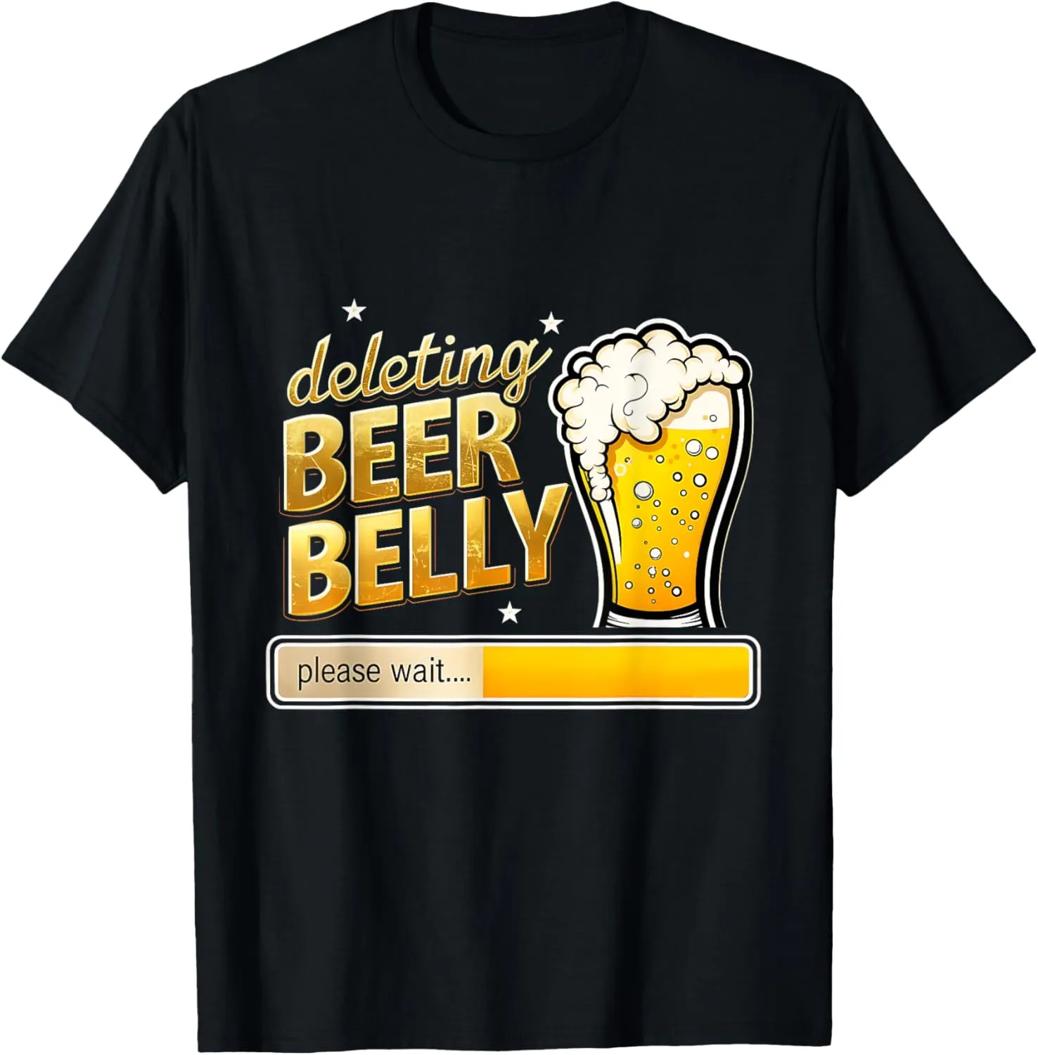 Please Wait Deleting Beer Belly Funny Fathers Day Dad Joke T-Shirt