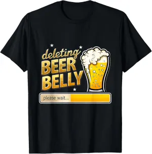 Please Wait Deleting Beer Belly Funny Fathers Day Dad Joke T-Shirt